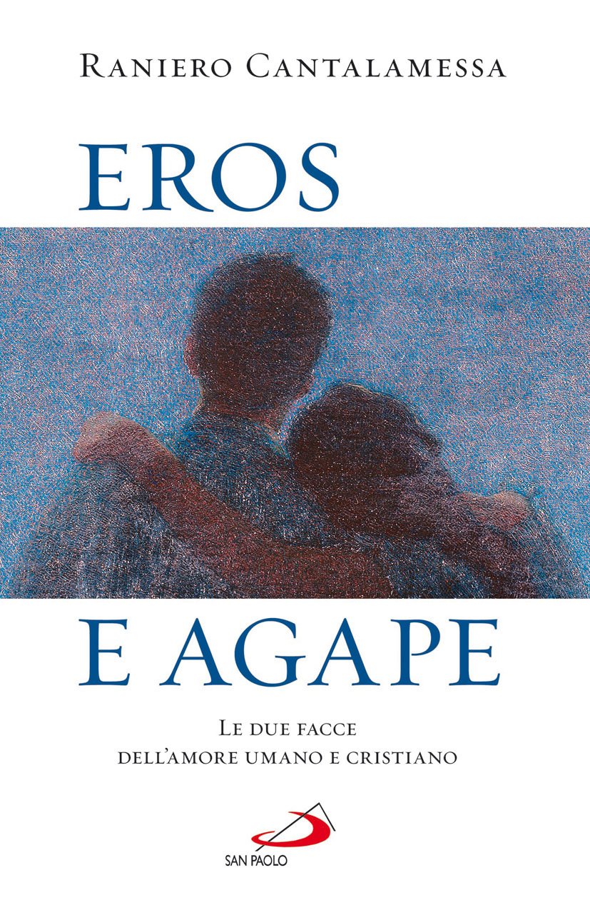 Eros e agape. Le due facce dell'amore umano e cristiano Film, Art & Culture