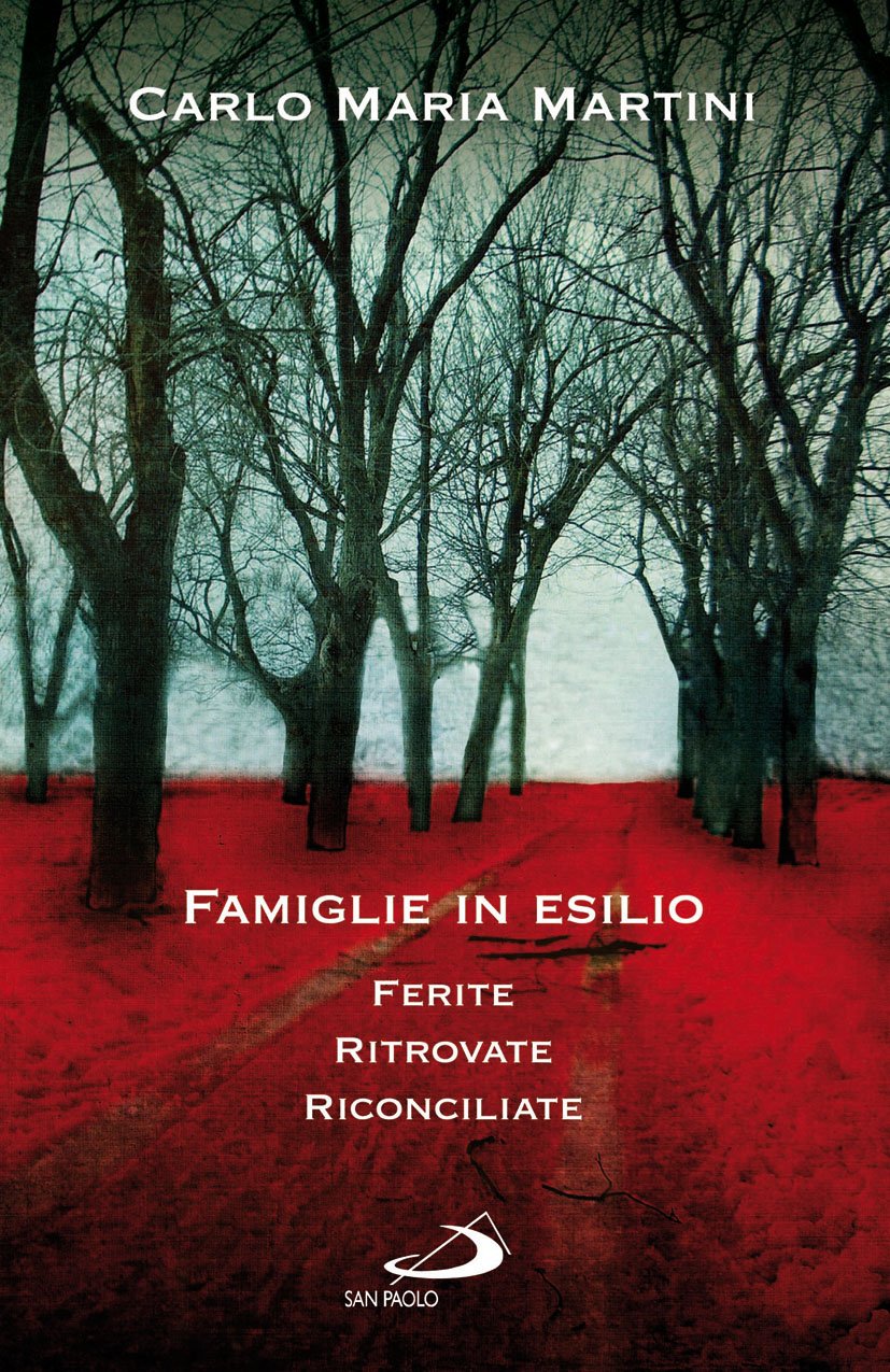 Famiglie in esilio. Ferite, ritrovate, riconciliate book