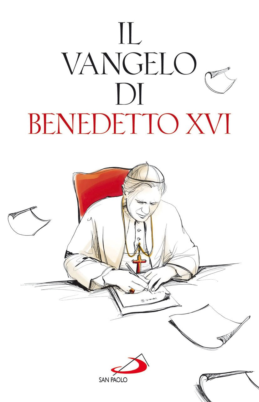 Il Vangelo di Benedetto XVI book