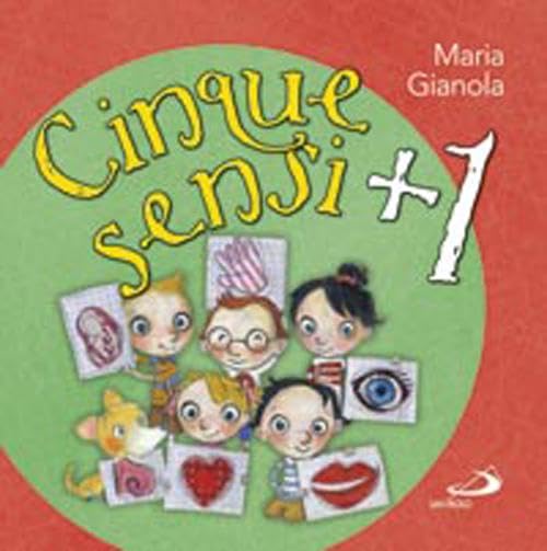Cinque sensi + 1. Ediz. illustrata book