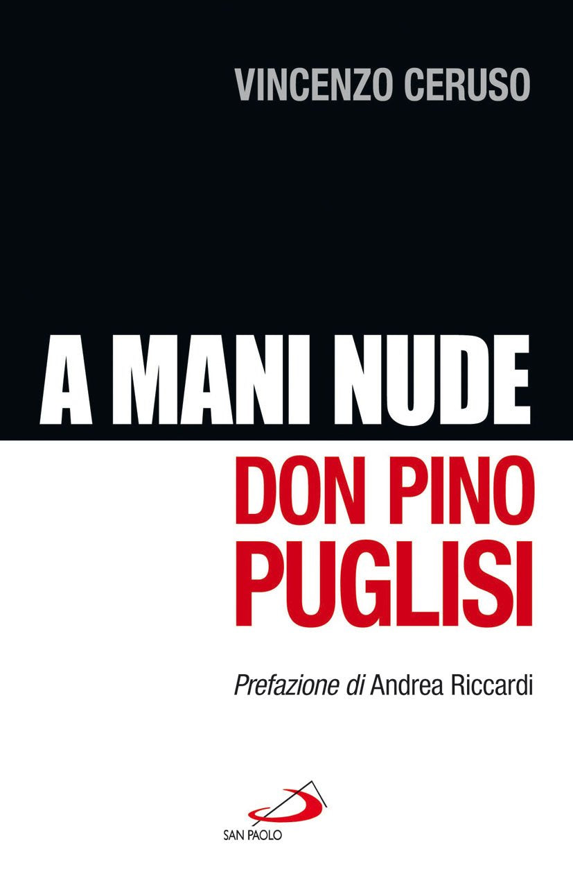 Don Pino Puglisi. A mani nude Religion & Esotericism