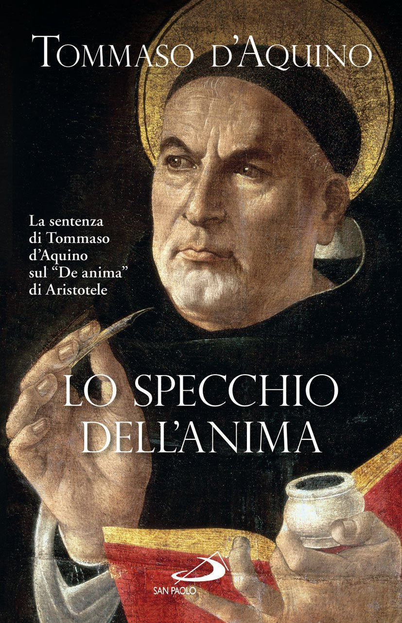 Lo specchio dell'anima. La sentenza di Tommaso d'Aquino sul «De anima»di Aristotele book