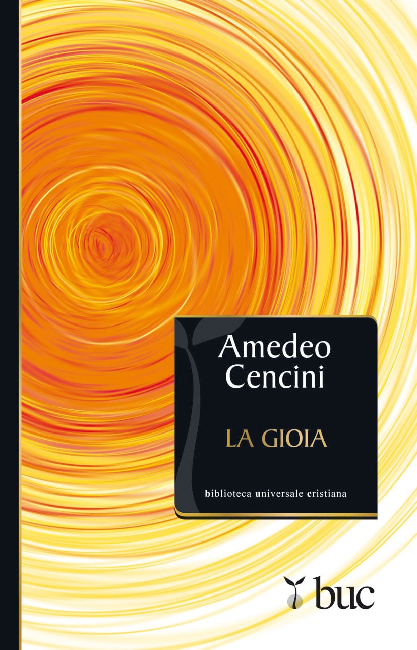 La gioia. Sale della vita cristiana book