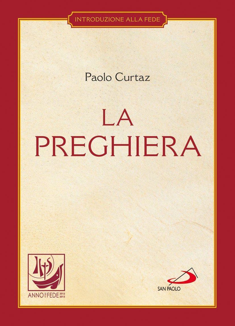 La preghiera. Nella vita cristiana (I compendi, Band 20) Film, Art & Culture