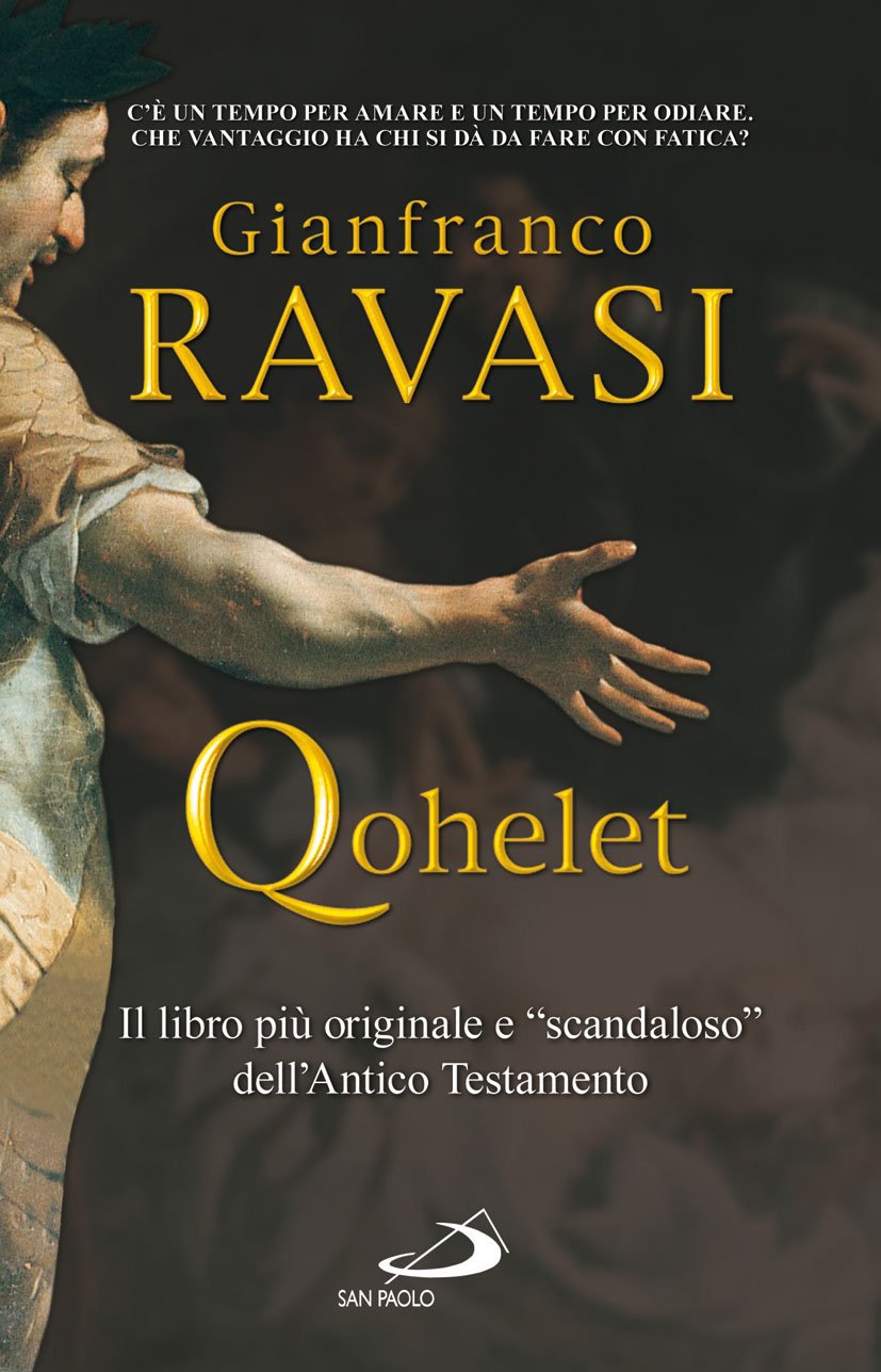 Qohelet. Il libro più originale e «scandaloso» dell'Antico Testamento (Parola di Dio. Seconda serie, Band 63) Religion & Esotericism