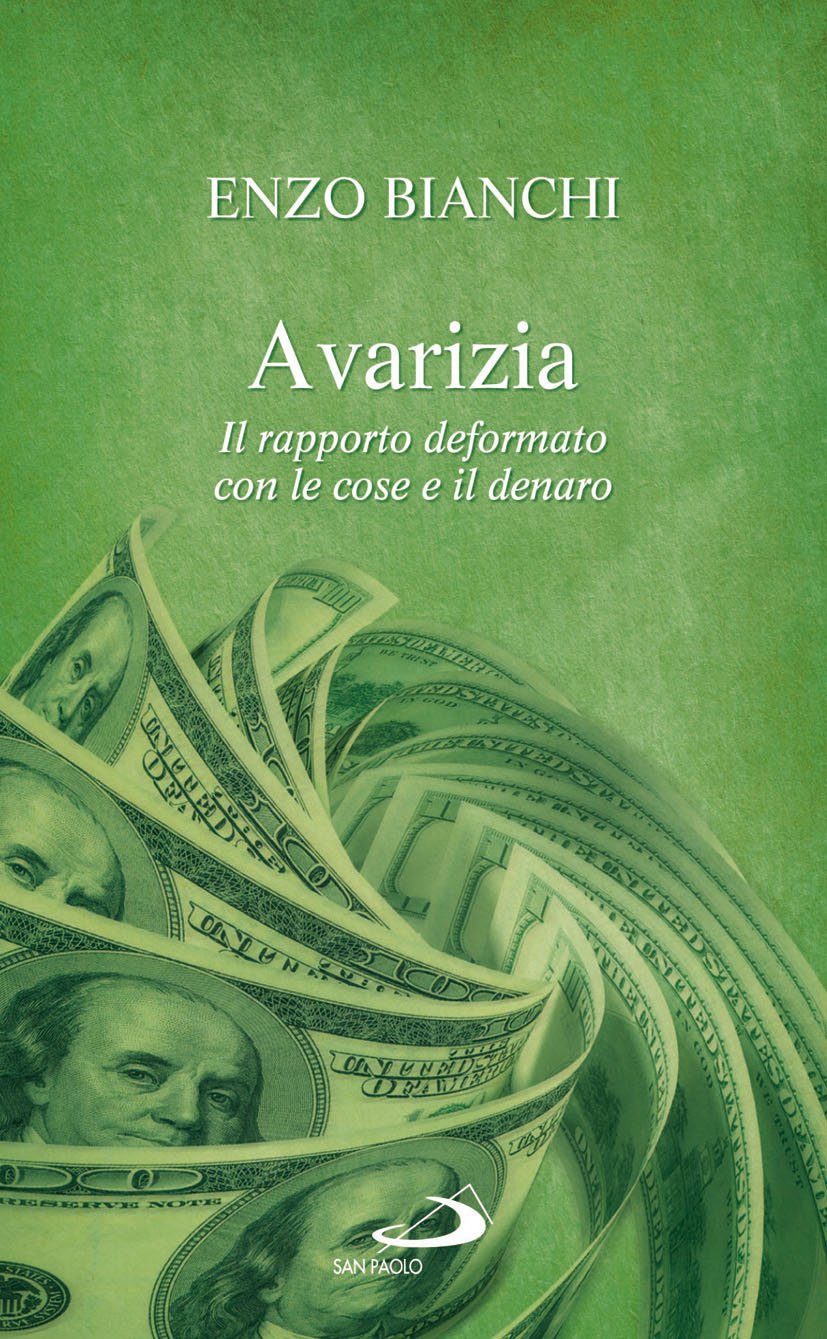 Avarizia. Il rapporto deformato con le cose e il denaro book