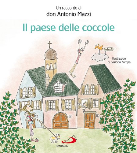 Il paese delle coccole (Mondo bambino, Band 34) Children's books