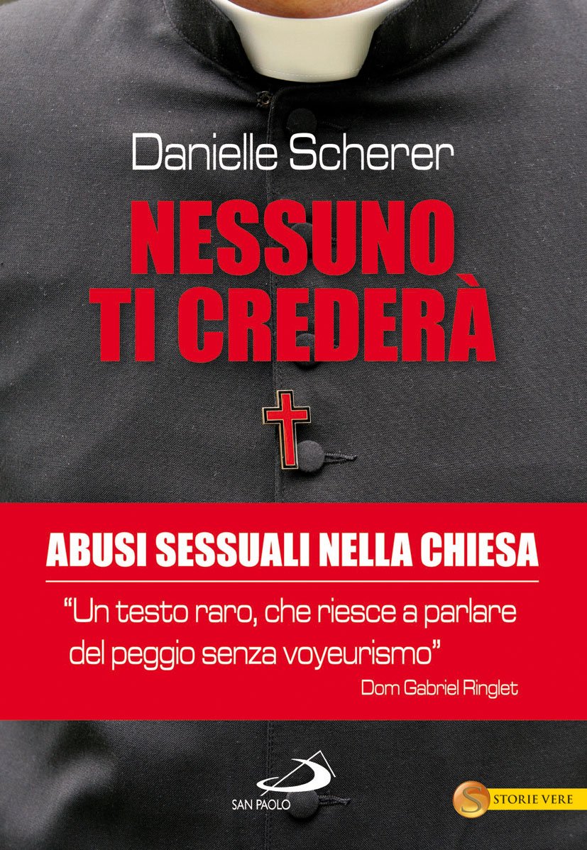 Nessuno ti crederà. Abusi sessuali nella Chiesa (Le vele, Band 303) Psychology