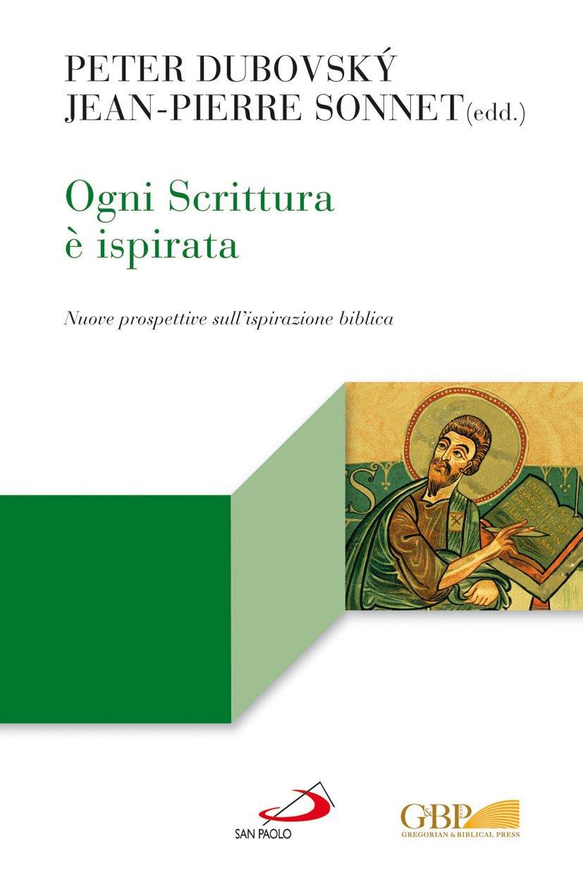 Ogni Scrittura è ispirata. Nuove prospettive sull'ispirazione biblica book