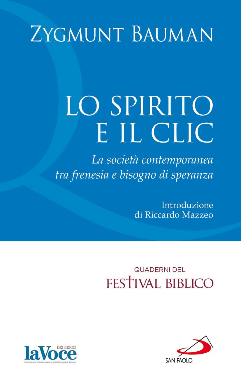 Lo spirito e il clic. La società contemporanea tra frenesia e bisogno di speranza Social Sciences