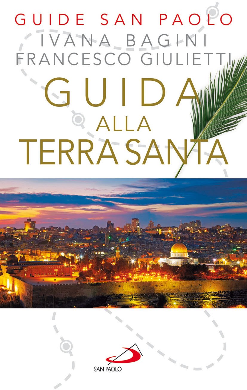 Guida alla Terra Santa (Guide San Paolo, Band 103) Leisure, Home & Garden