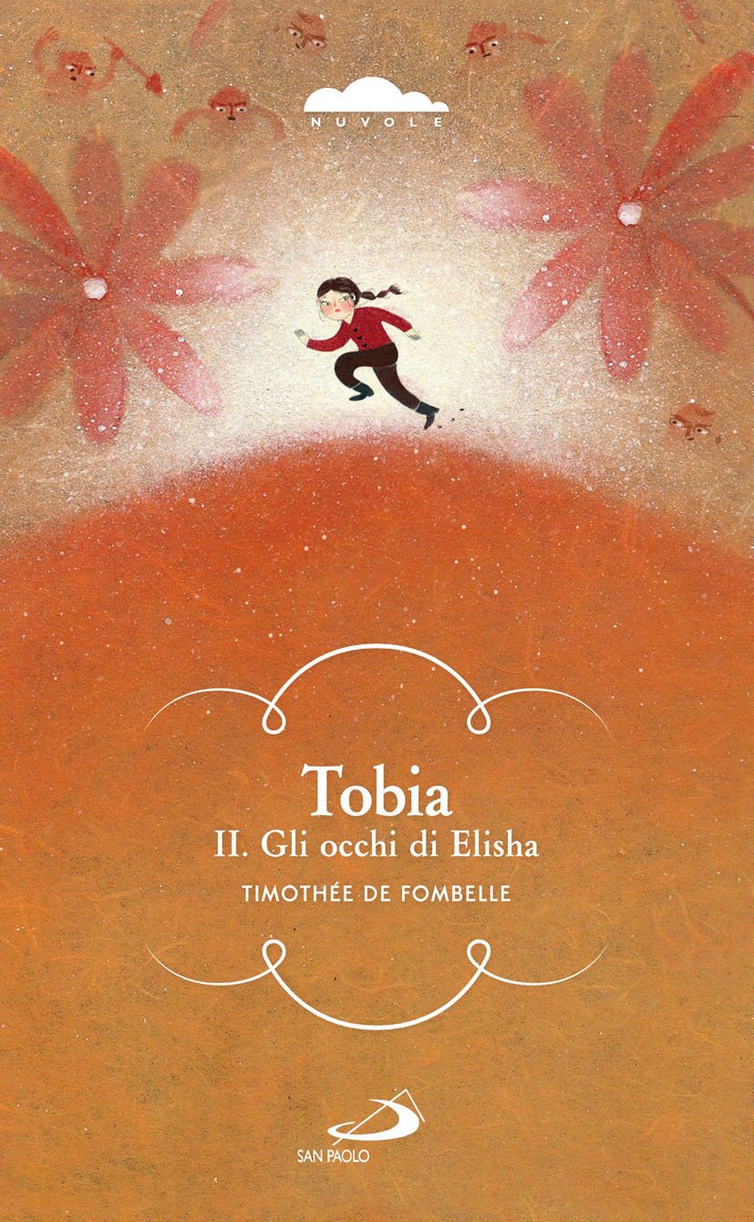 Tobia. Gli occhi di Elisha (Vol. 2) book