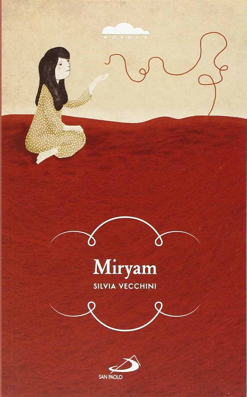 Miryam (Narrativa San Paolo ragazzi, Band 55) Non-fiction