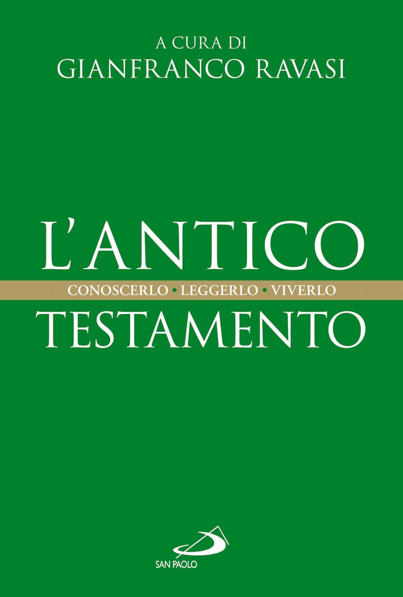 L' Antico Testamento. Conoscerlo. Leggerlo. Viverlo Religion & Esotericism