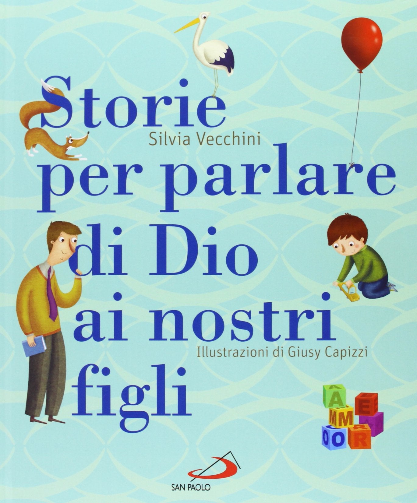 Storie per parlare di Dio ai nostri figli book
