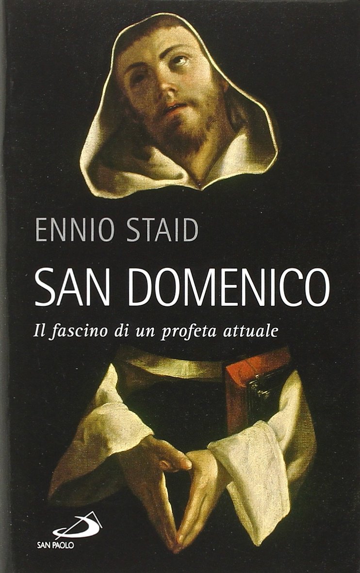 San Domenico. Il fascino di un profeta attuale book