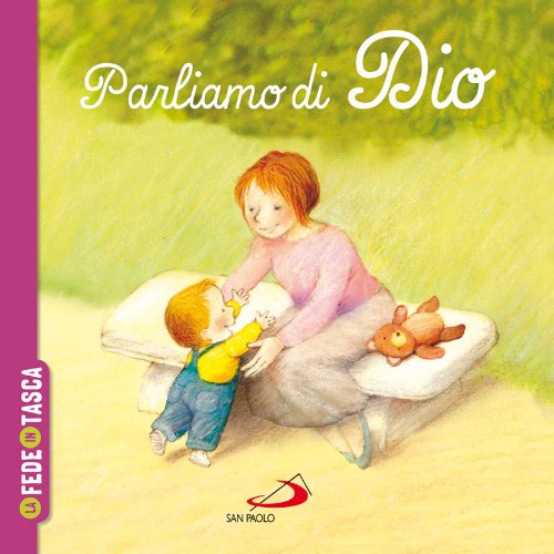 Parlami di Dio. La fede in tasca book