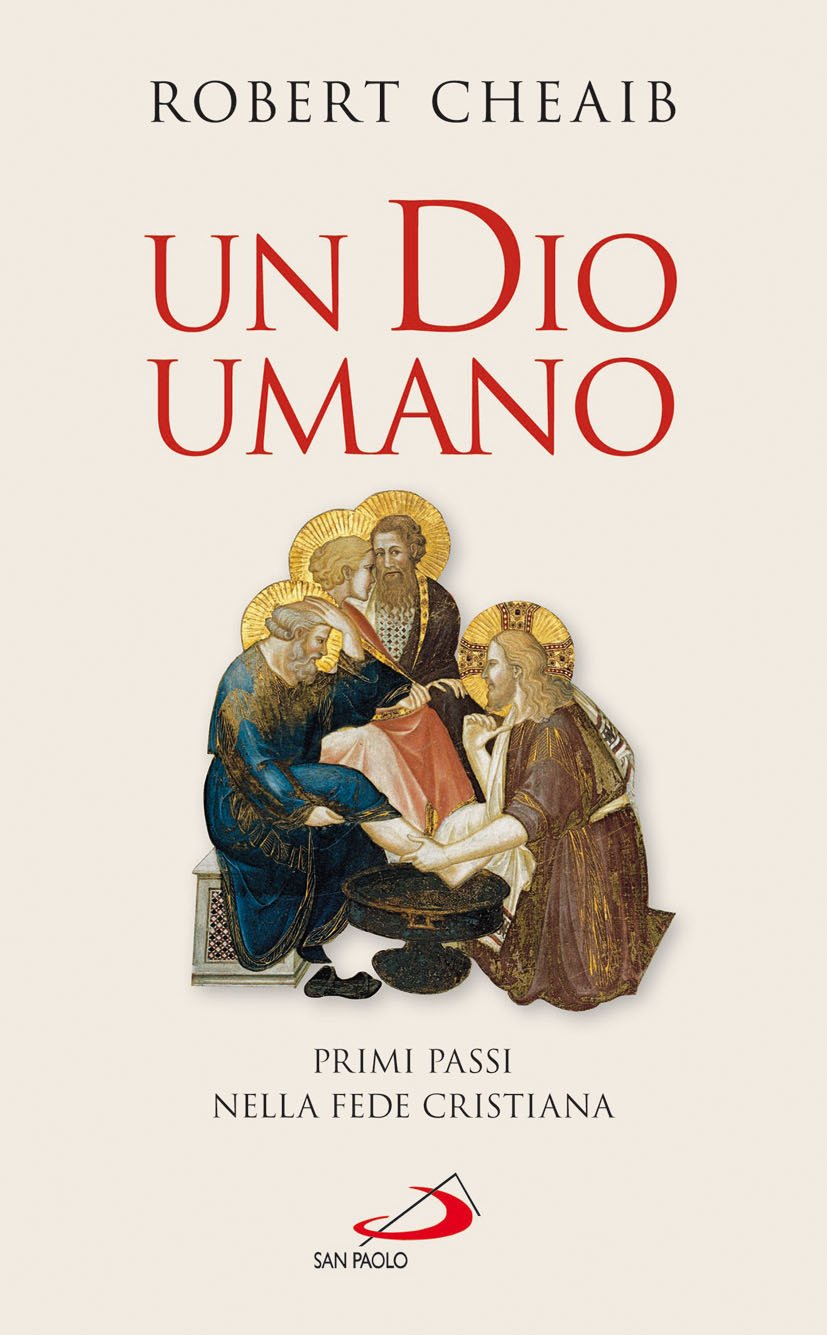 Un Dio umano. Primi passi nella fede cristiana (Le ragioni della speranza, Band 84) Religion & Esotericism