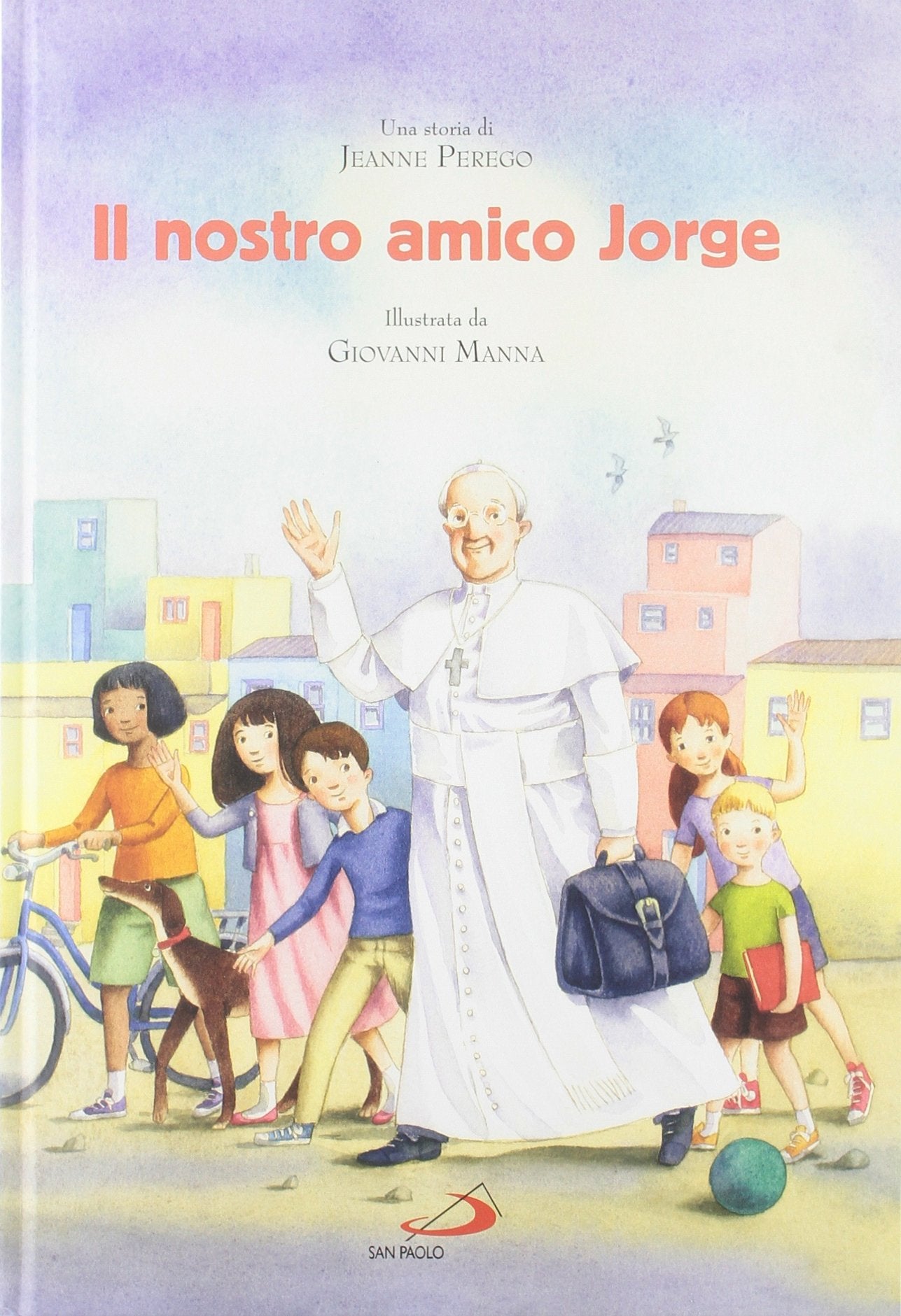 Il nostro amico Jorge (Mondo bambino, Band 42) Non-fiction
