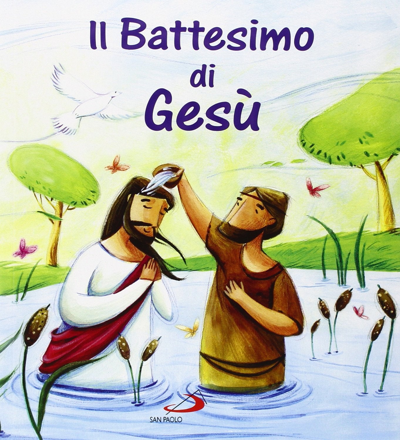 Il battesimo di Gesù (Mondo bambino, Band 37) Non-fiction