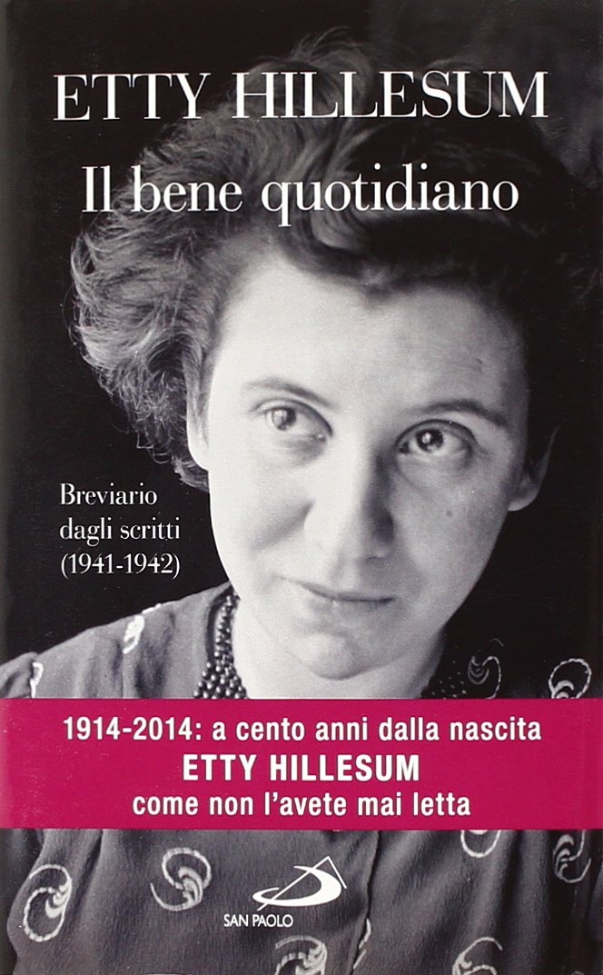 Il bene quotidiano. Breviario degli scritti (1941-1942) (Nuovi fermenti, Band 123) Memories