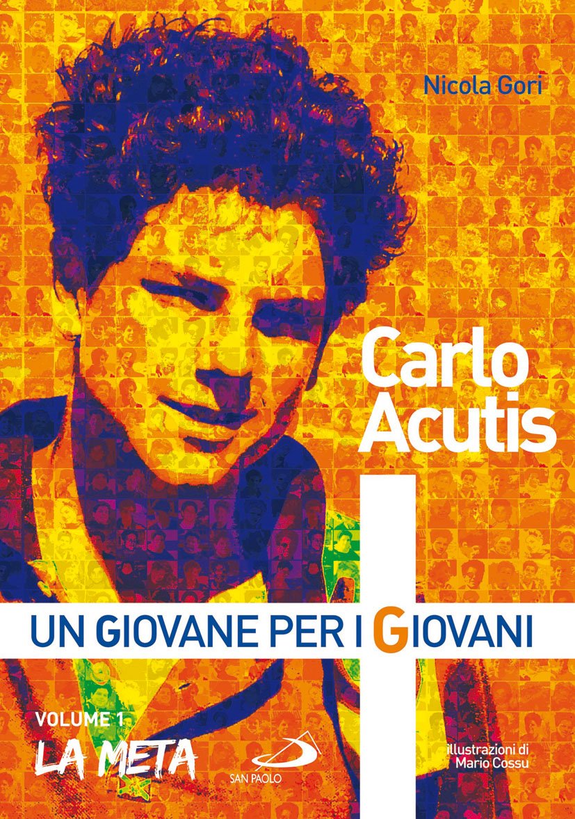 Carlo Acutis. Un giovane per i giovani (In cammino con Gesù) Social Sciences
