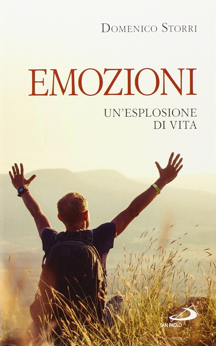 Emozioni. Un'esplosione di vita Books