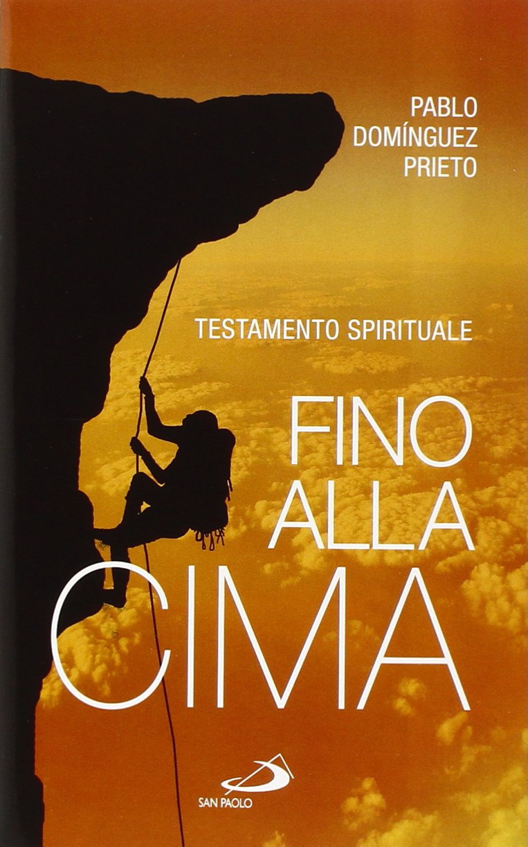 Fino alla cima. Testamento spirituale book