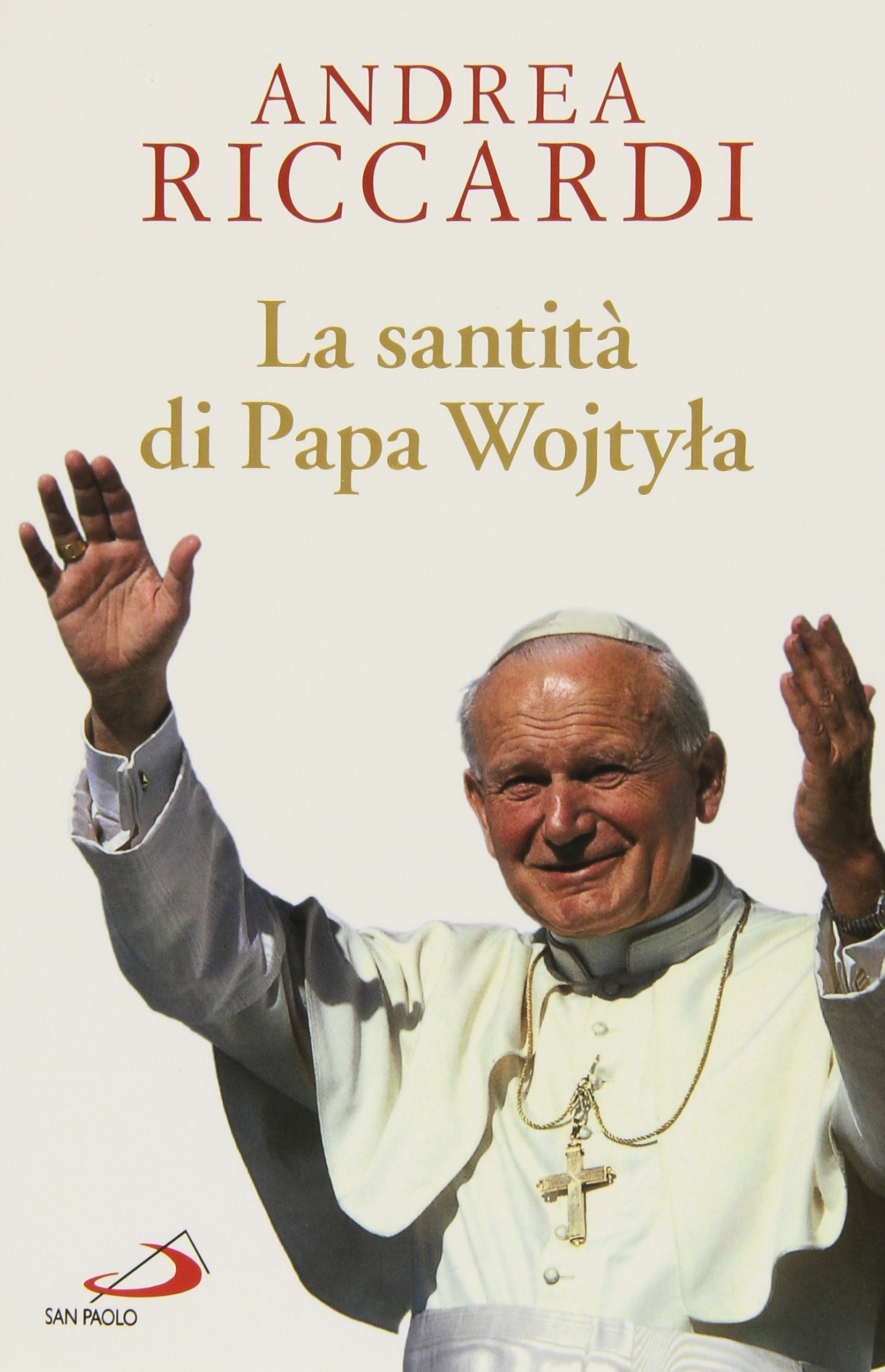 La santità di papa Wojtyla book
