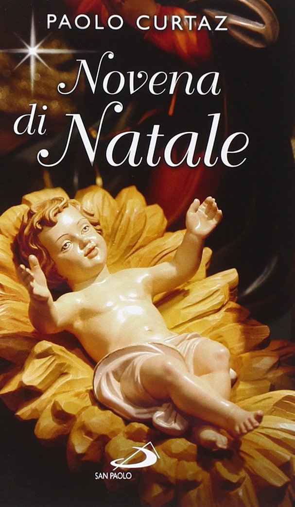 Novena di Natale. Per non dimenticare il festeggiato book