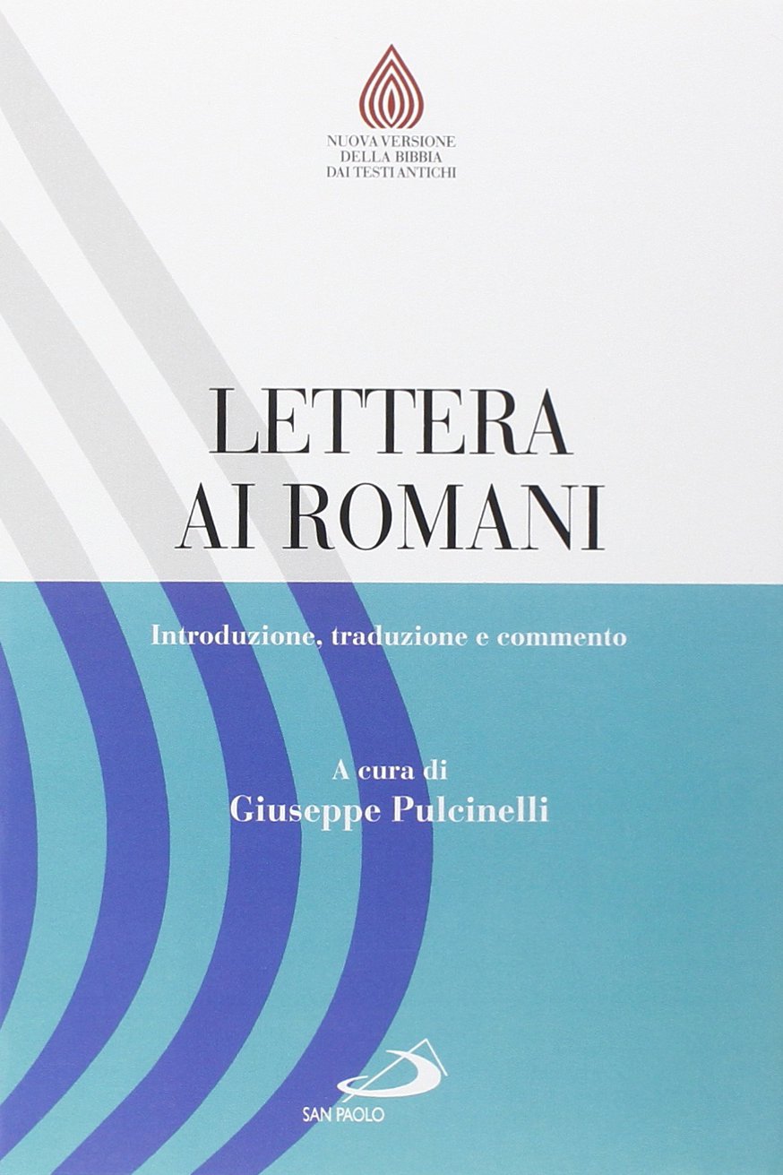Lettera ai romani. Introduzione, traduzione e commento book