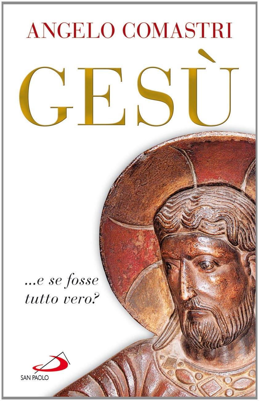 Gesù... e se fosse tutto vero? (Dimensioni dello spirito, Band 287) Social Sciences
