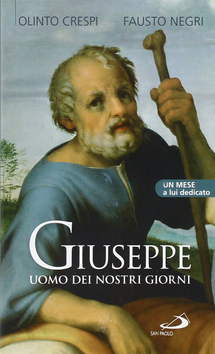 Giuseppe uomo dei nostri giorni. Un mese a lui dedicato book