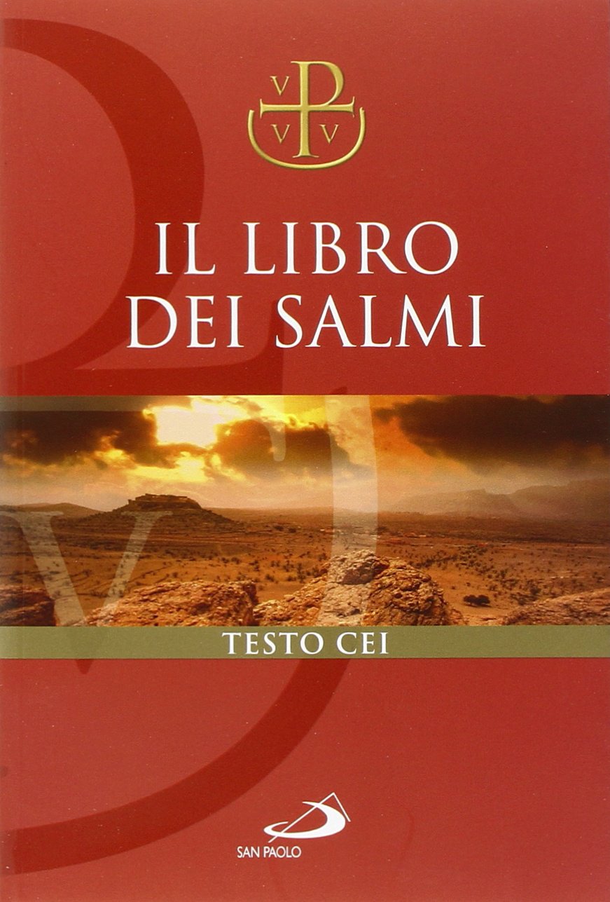 Il libro dei Salmi. Versione ufficiale della Conferenza Episcopale Italiana Religion & Esotericism