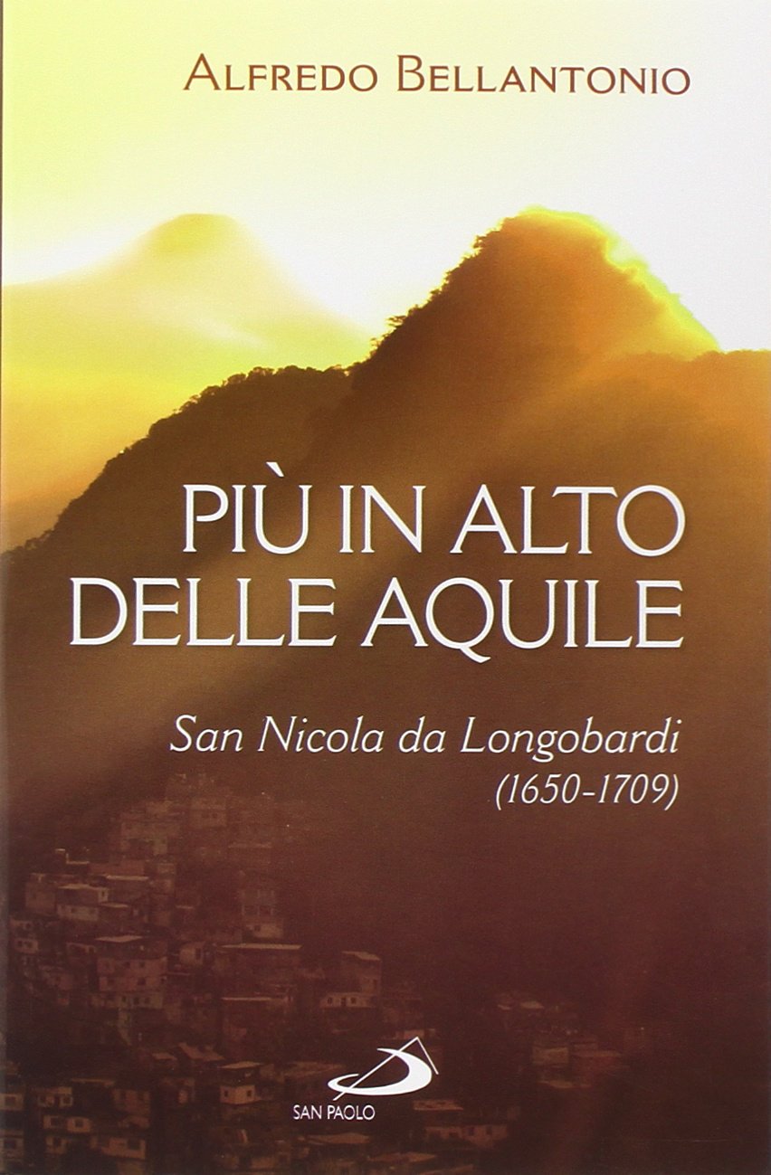 Più in alto delle aquile. San Nicola da Longobardi (1650-1709) book