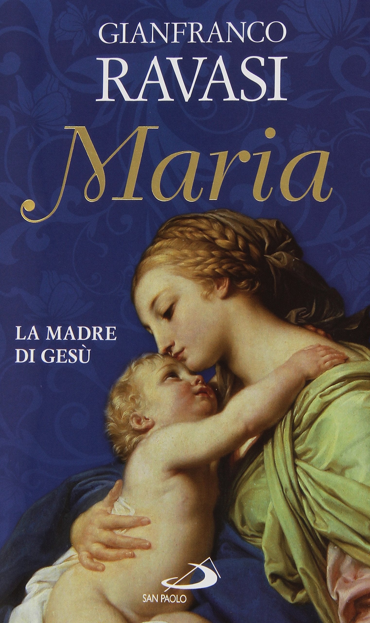 Maria. La madre di Gesù Religion & Esotericism
