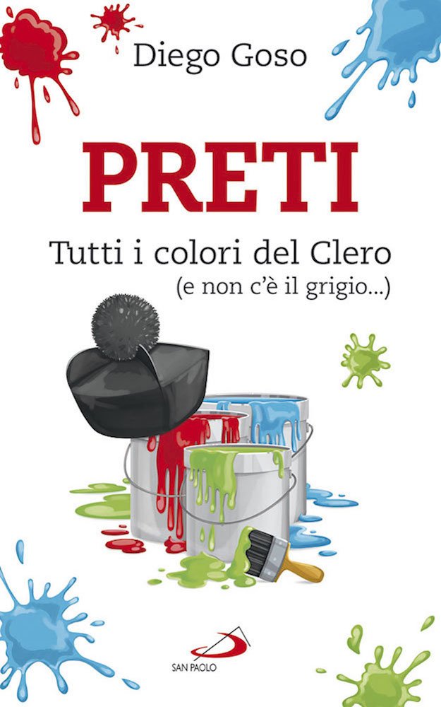 Preti. Tutti i colori del Clero (e non c'è il grigio...) book