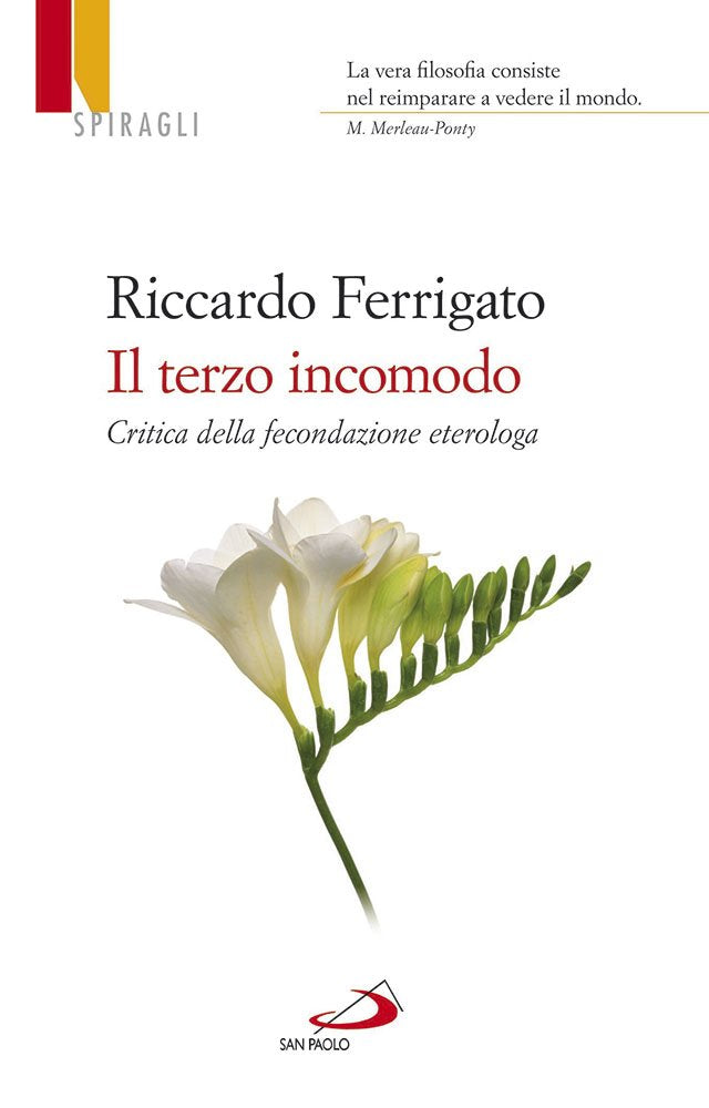 Il terzo incomodo. Critica della fecondazione eterologa book
