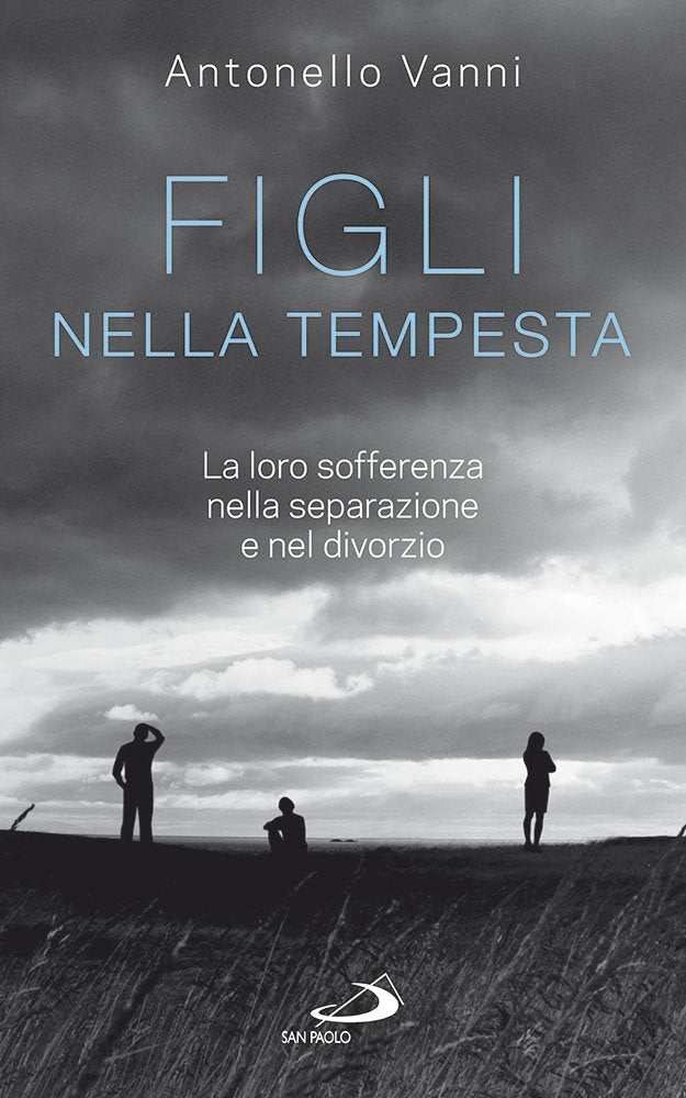 Figli nella tempesta. La loro sofferenza nella separazione e nel divorzio book
