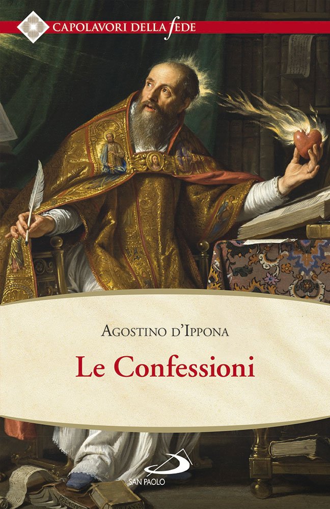 Le confessioni (Spiritualità. Maestri. Seconda serie, Band 103) Religion & Esotericism