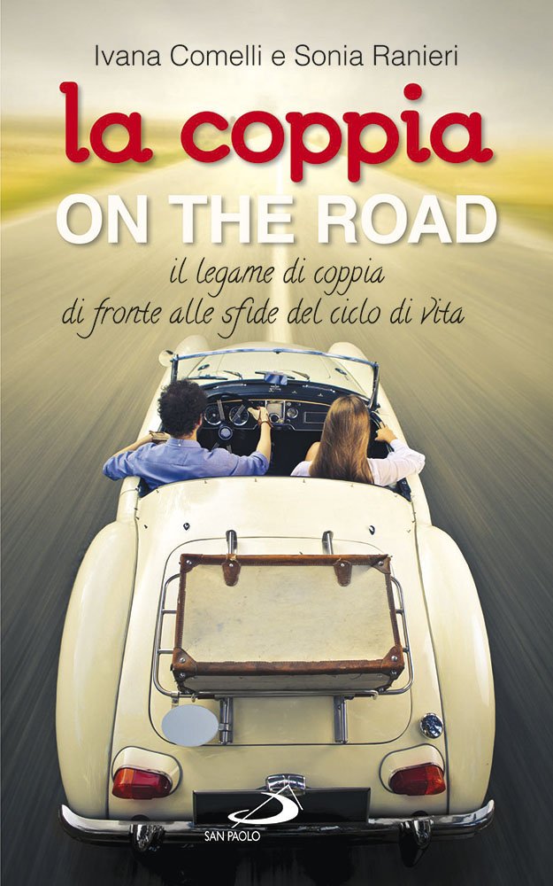 La coppia on the road. Il legame di coppia di fronte alle sfide del ciclo della vita book