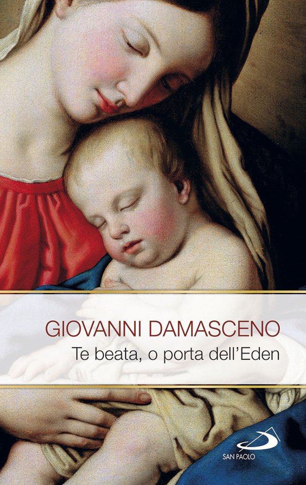 Te Beata, o porta dell'Eden. Scritti mariani (Modello e presenza, Band 77) Religion & Esotericism