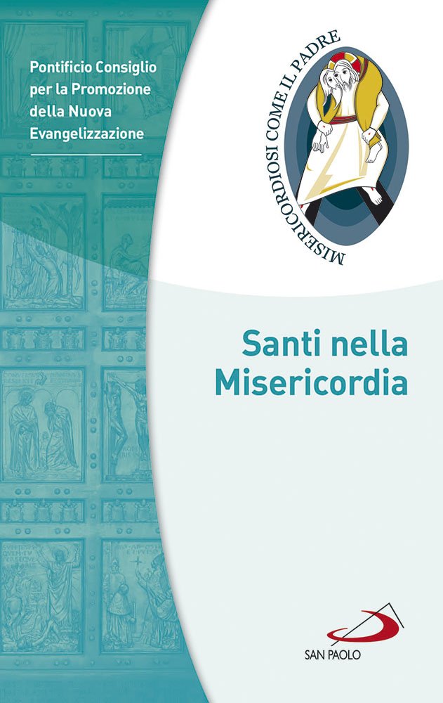 Santi nella misericordia (Guide San Paolo, Band 75) Religion & Esotericism