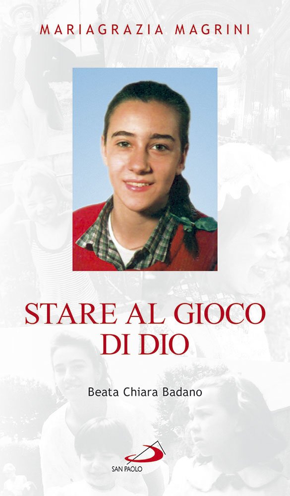 Stare al gioco di Dio. Beata Chiara Badano book