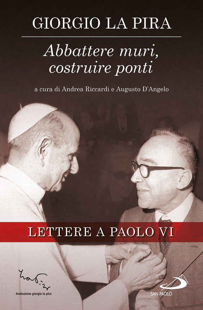 Abbattere muri, costruire ponti. Lettere a Paolo VI book