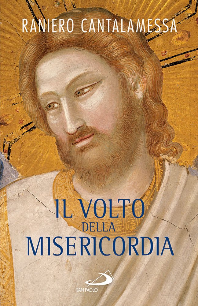 Il volto della misericordia. Piccolo trattato sulla divina e sulla umana misericordia Religion & Esotericism