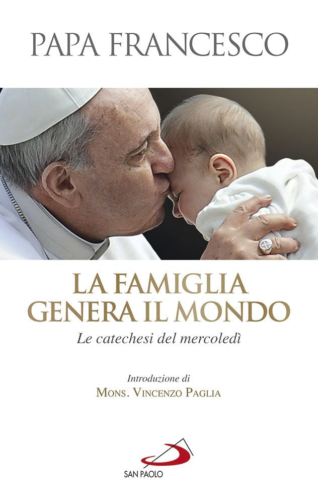 La famiglia genera il mondo. Le catechesi del mercoledì (I Papi del terzo millennio) Eroticism