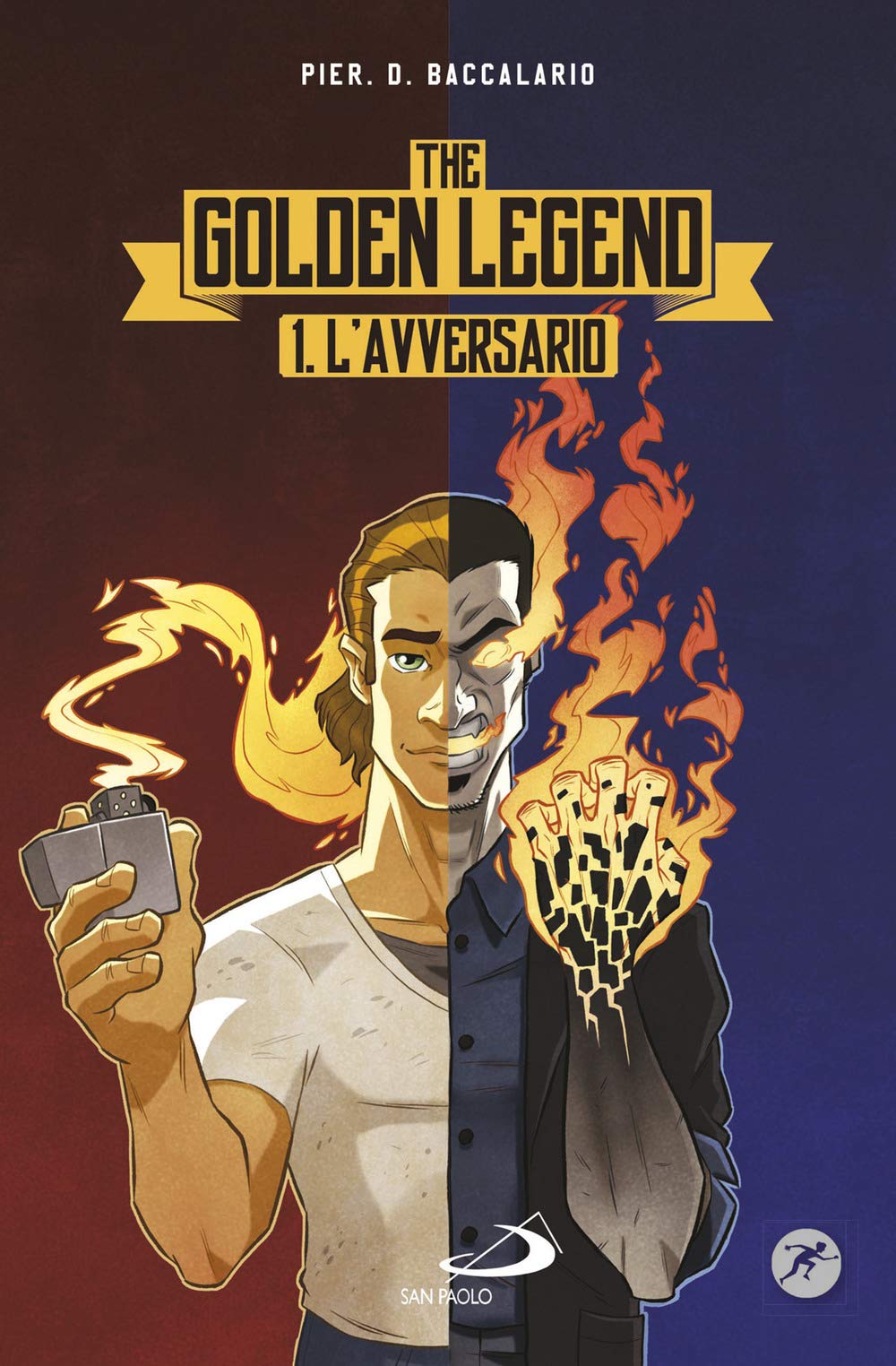 Baccalario, P: L'avversario. The golden legend Novels & Short Stories