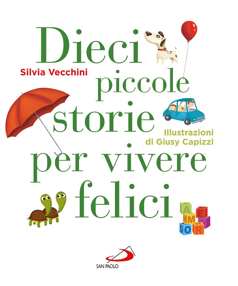 Dieci piccole storie per vivere felici book