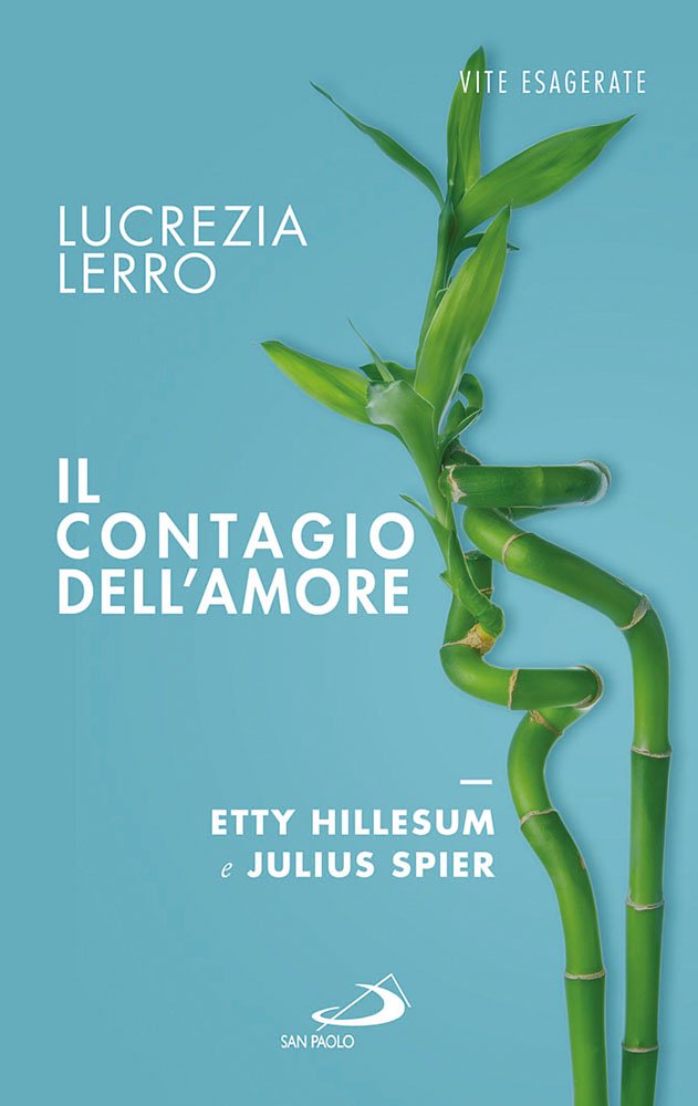 Il contagio dell'amore. Etty Hillesum e Julius Spear book
